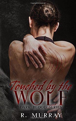 Touched by the Wolf