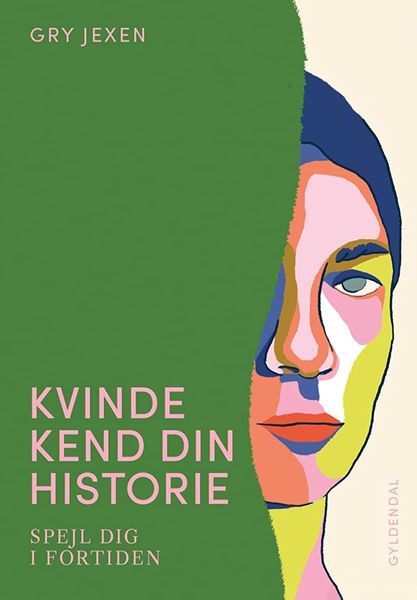 Kvinde kend din historie - Spejl dig i fortiden