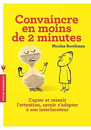 Convaincre en moins de 2 minutes