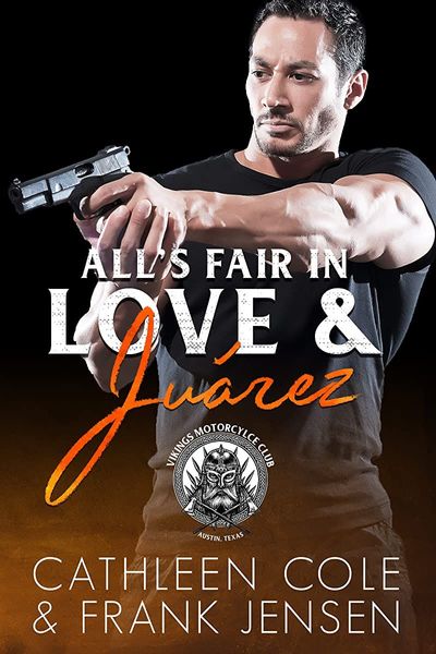 All's Fair In Love & Juárez
