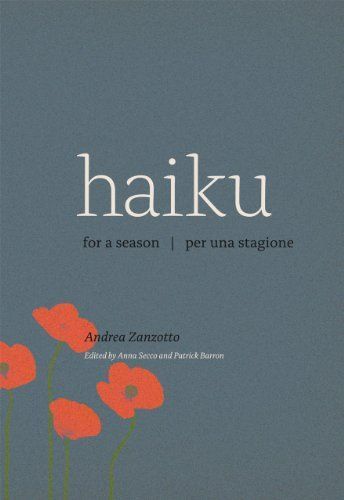 Haiku for a Season / Haiku Per Una Stagione