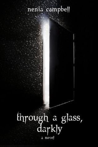 Through a Glass, Darkly