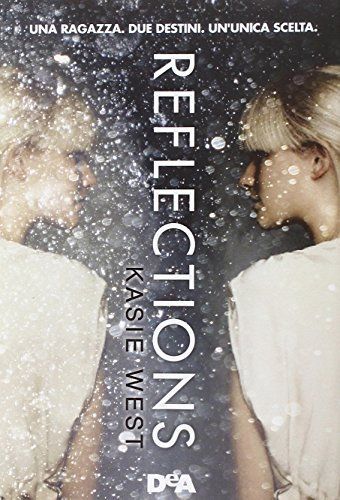 Reflections by Kasie West | Literal