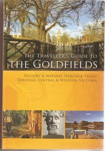 The Traveller's Guide to the Goldfields