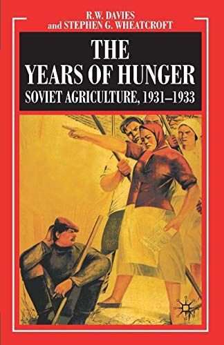 The Industrialisation of Soviet Russia Volume 5: The Years of Hunger