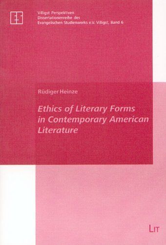 Ethics of Literary Forms in Contemporary American Literature