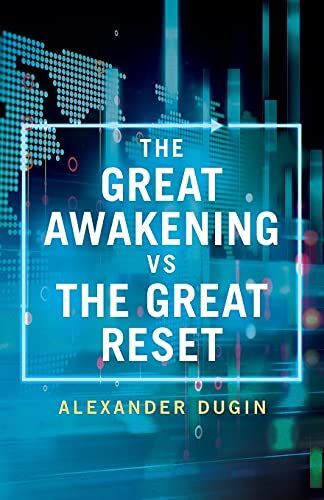 The Great Awakening Vs the Great Reset