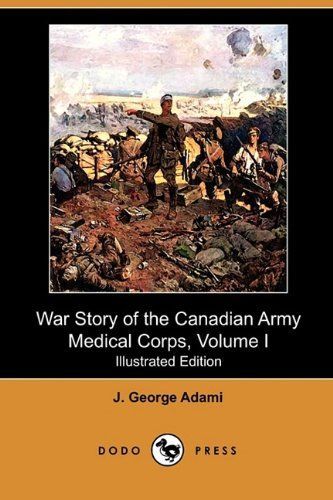 War Story of the Canadian Army Medical Corps