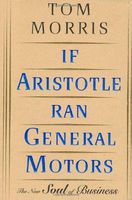 If Aristotle Ran General Motors