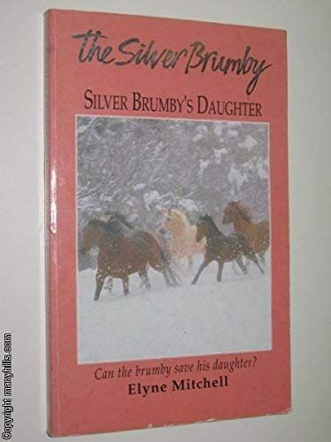 Silver Brumby's Daughter