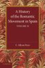 A History of the Romantic Movement in Spain