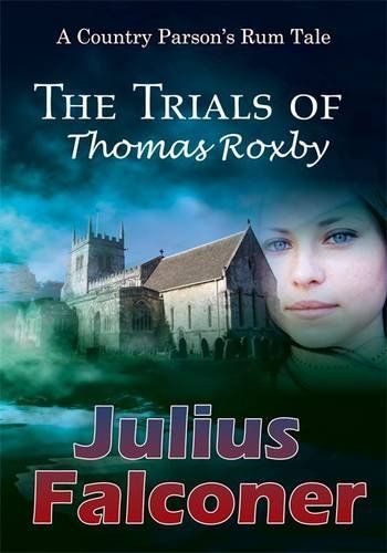 The Trials of Thomas Roxby