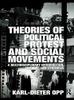 Theories of Political Protest and Social Movements