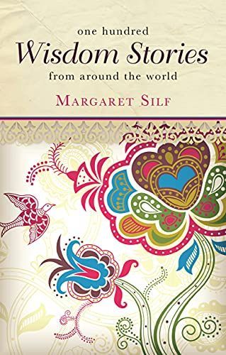 One Hundred Wisdom Stories from Around the World