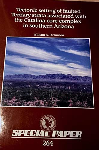 Tectonic Setting of Faulted Tertiary Strata Associated with the Catalina Core Complex in Southern Arizona