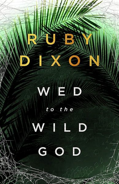 Wed to the Wild God