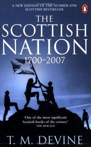 The Scottish Nation, 1700-2007