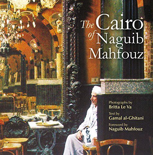 The Cairo of Naguib Mahfouz