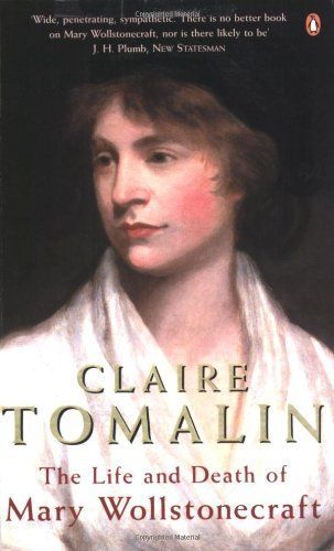 The Life and Death of Mary Wollstonecraft