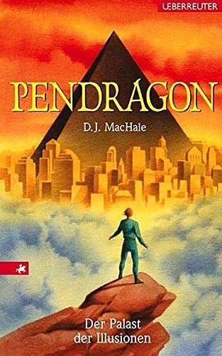 Pendragon - Der Palast der Illusionen