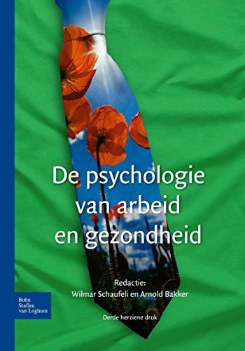 De Psychologie Van Arbeid En Gezondheid