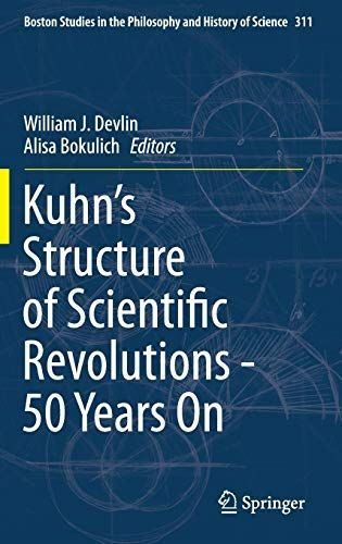 Kuhn’s Structure of Scientific Revolutions - 50 Years On