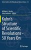 Kuhn’s Structure of Scientific Revolutions - 50 Years On