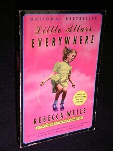 Little Altars Everywhere & Divine Secrets of the Ya-Ya Sisterhood