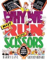 Why We Must Run With Scissors