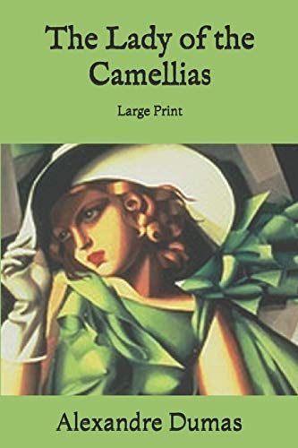 The Lady of the Camellias