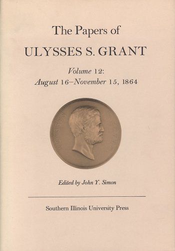 The Papers of Ulysses S. Grant