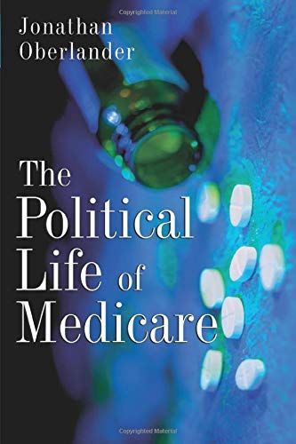 The Political Life of Medicare