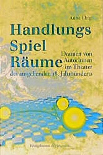 Handlungs-Spiel-Räume