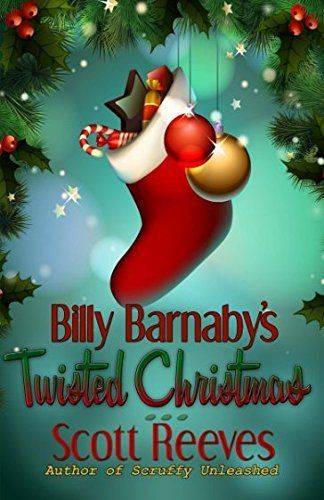 Billy Barnaby's Twisted Christmas