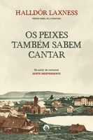 Os Peixes Também Sabem Cantar