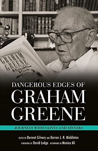 Dangerous Edges of Graham Greene