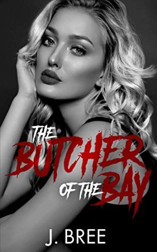 The Butcher of the Bay