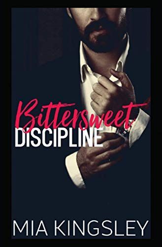 Bittersweet Discipline