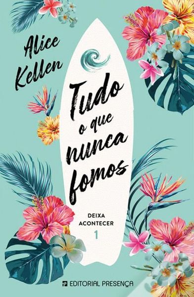 Tudo o que Nunca Fomos