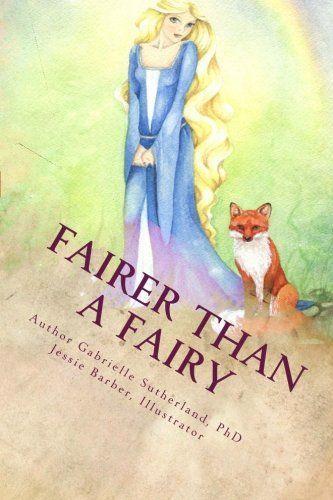 Fairer Than a Fairy