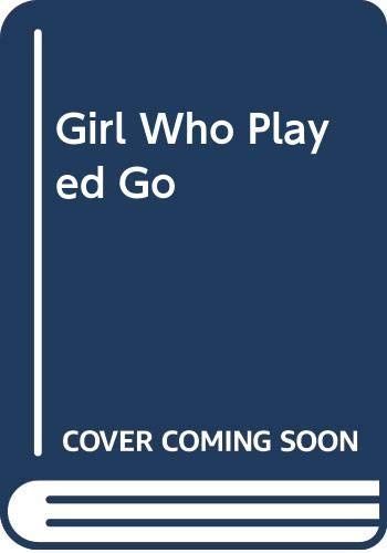 Girl Who Played Go