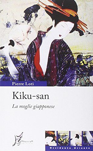 Kiku-san. La moglie giapponese