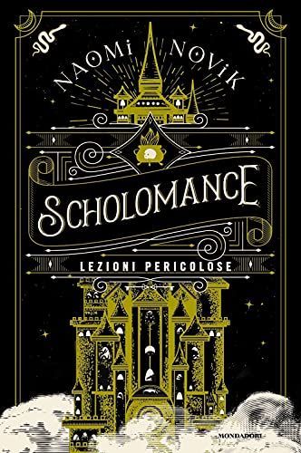Scholomance. Lezioni pericolose