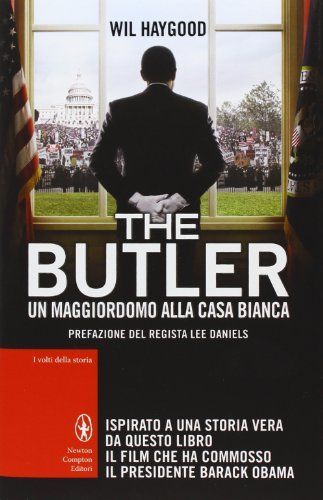 The Butler. Un maggiordomo alla Casa Bianca