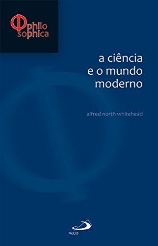 A ciência e o mundo moderno
