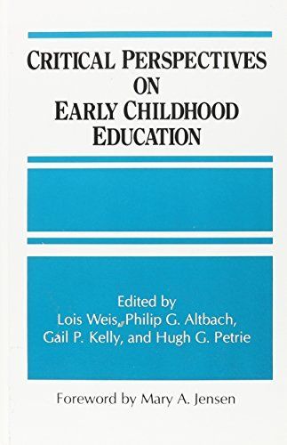 Critical Perspectives on Early Childhood Education