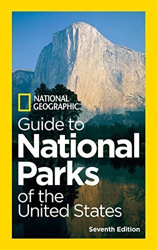 National Geographic Guide to National Parks of the United States