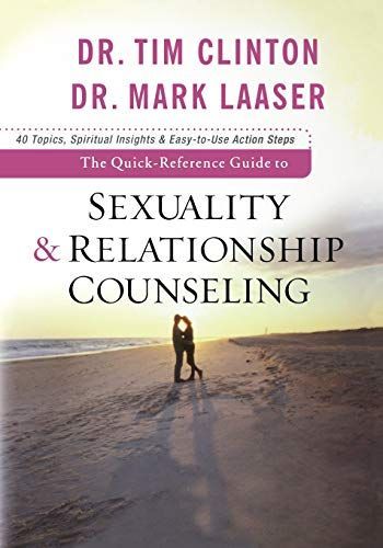 The Quick-Reference Guide to Sexuality & Relationship Counseling