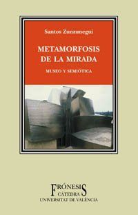 Metamorfosis de la mirada