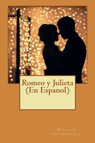 Romeo Y Julieta (en Espanol)